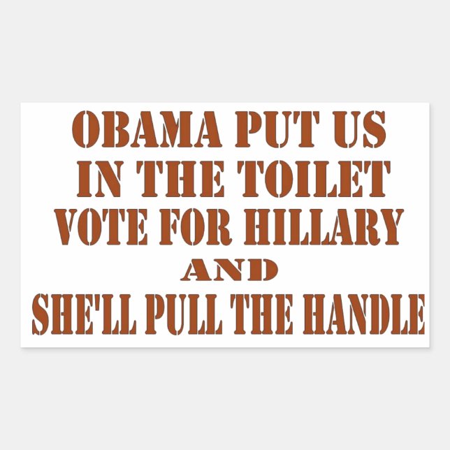 ADESIVO RETANGULAR OBAMA NOS COLOCOU NO TOILET, VOTE PARA HILLARY (Frente)