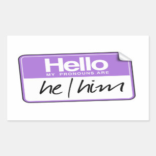 Adesivo Retangular Olá, meus pronomes são: Ele