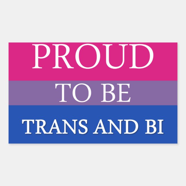Adesivo Retangular Orgulhoso de ser Trans e Bi (Frente)