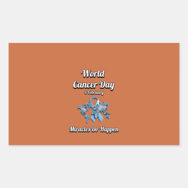 Adesivo Retangular Os Milagres Acontecem. Dia Mundial do Cancer. (Frente)