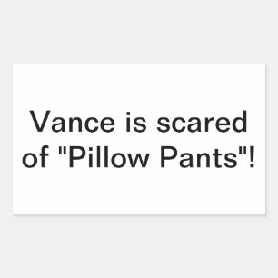 Adesivo Retangular Pillow Pants Assusta Vance Hankamer Artjunkhaus Di