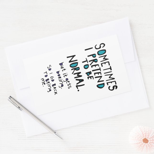 Adesivo Retangular Pretend to be normal (Envelope)