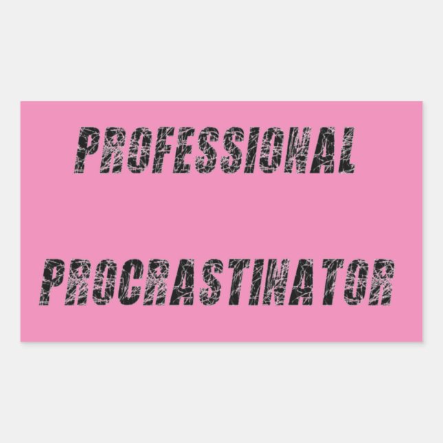 Adesivo Retangular Procrastinador Profissional (Frente)