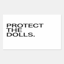 Adesivo Retangular Protect The Dolls