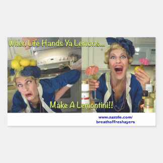 Adesivo Retangular "Quando a vida mande os limões a Ya"