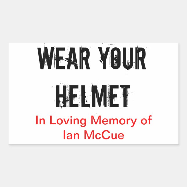 Adesivo Retangular R.I.P Ian McCue: "Vista seu capacete" (Frente)