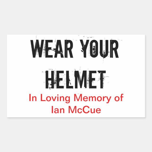 Adesivo Retangular R.I.P Ian McCue: "Vista seu capacete" (Frente)