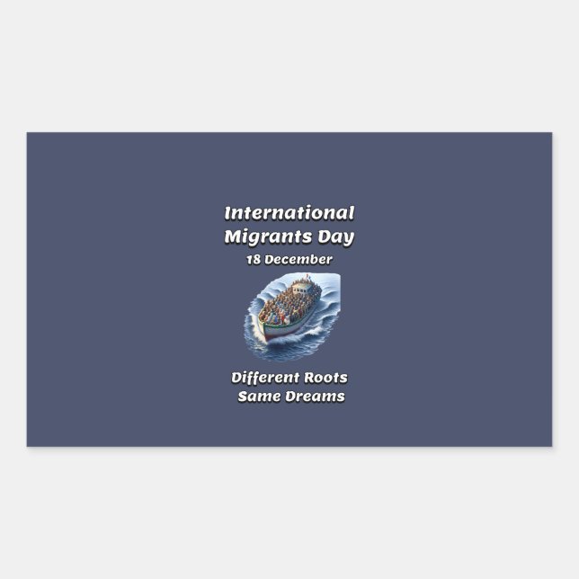 Adesivo Retangular Raízes Diferentes, Mesmos Sonhos. Dia dos Migrante (Frente)