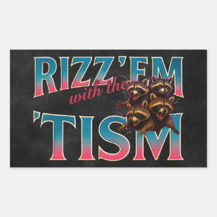 Adesivo Retangular Rizz Em Com O Tism Meme Autismo Guaxinim Engraçado