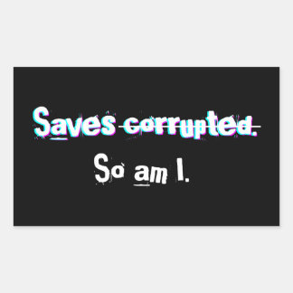 Adesivo Retangular Salva Corrompido Então Eu Sou Engraçado Glitch de 