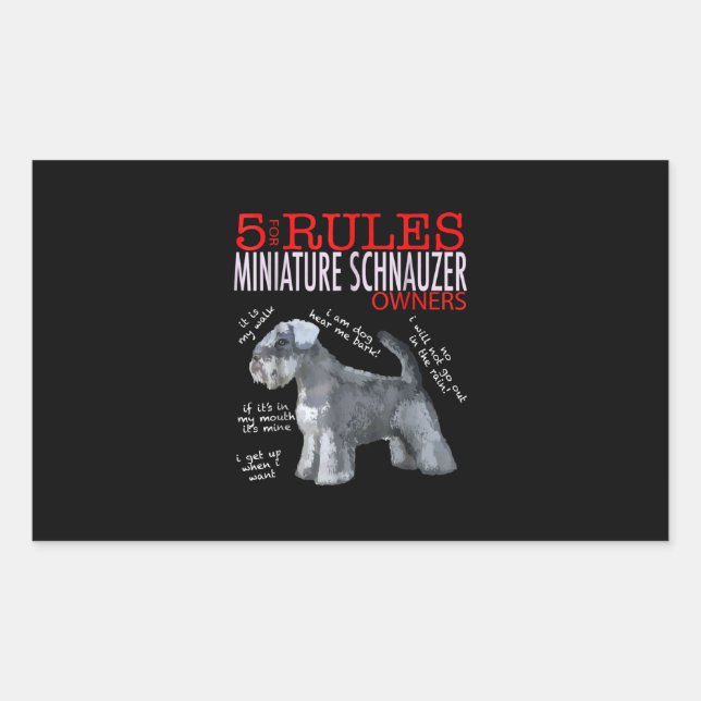 Adesivo Retangular Schnauzer |5 Regras Para Os Proprietários De Minia (Frente)
