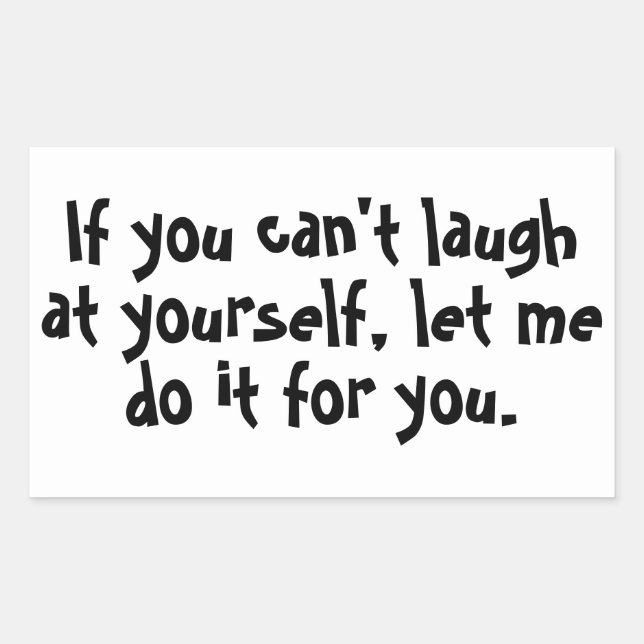 Adesivo Retangular Se você não consegue rir de si mesmo (Frente)