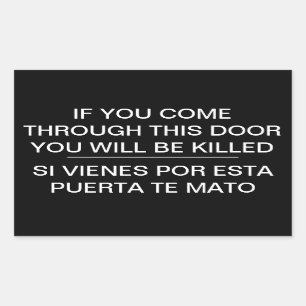 ADESIVO RETANGULAR SE VOCÊ VEM ATRAVÉS DESTA PORTA VOCÊ ESTARÁ MA