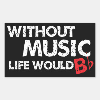 Adesivo Retangular Sem a Vida Musical B (be) Flat