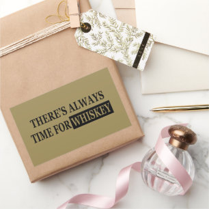 Adesivo Retangular Sempre há tempo para uísque