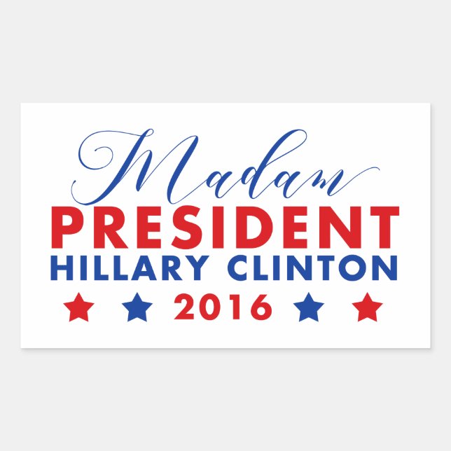 Adesivo Retangular Senhora Presidente Hillary Clinton (Frente)