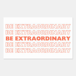 Adesivo Retangular Ser Extraordinário