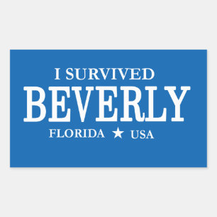 Adesivo Retangular Sim eu sobrevivi a Beverly