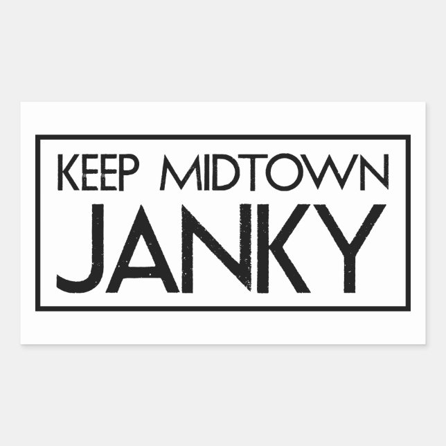 Adesivo Retangular Sticker "Keep Midtown Janky" de Sacramento (Frente)