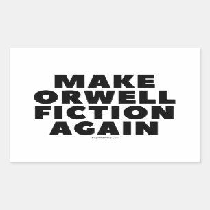 Adesivo Retangular Stickers "Make Orwell Fiction Novamente"