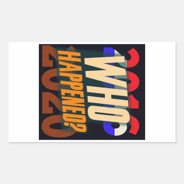 Adesivo Retangular Trump 2016-20 — Quem Aconteceu? (Frente)