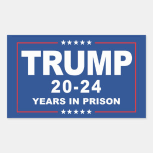 Adesivo Retangular TRUMP 20 - 24 anos de prisão - Anti-Trump