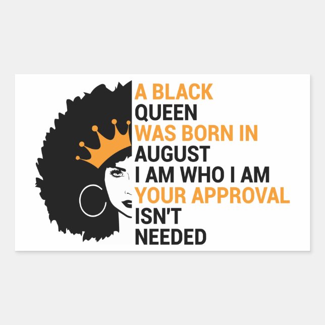 Adesivo Retangular Uma Rainha Negra foi nascer em agosto Eu sou quem  (Frente)