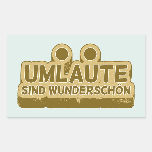 Adesivo Retangular Umlaute sind wunderschön Geman Language UMLAUT (Frente)