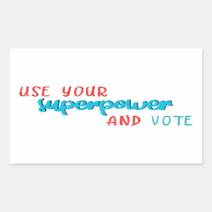Adesivo Retangular Use seu superpoder e vote