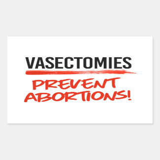 Adesivo Retangular Vasectomias previnem abortos