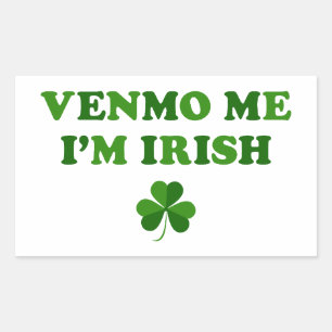 Adesivo Retangular Venmo Me Sou Irlandês