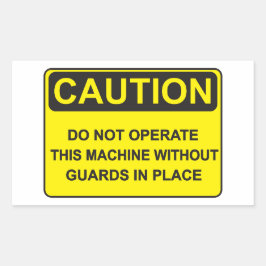 Adesivo Retangular Warning about operating the machine