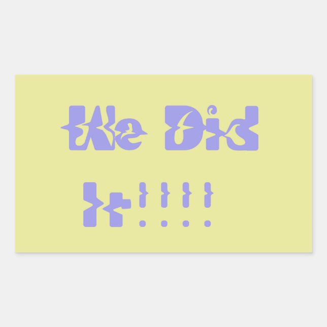 Adesivo Retangular We Did It Purple and Yellow (Frente)