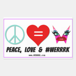 Adesivo Retangular WERRRK.com Peace, Love & #WERRRRK Sticker
