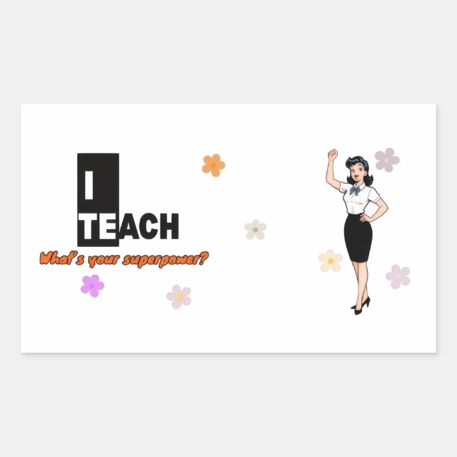 Adesivo Retangular What’s Your Superpower Stickers – Teacher Gift (Frente)