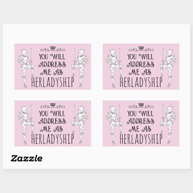 Adesivo Retangular You Will Address Me As HERLADYSHIP (Folha)