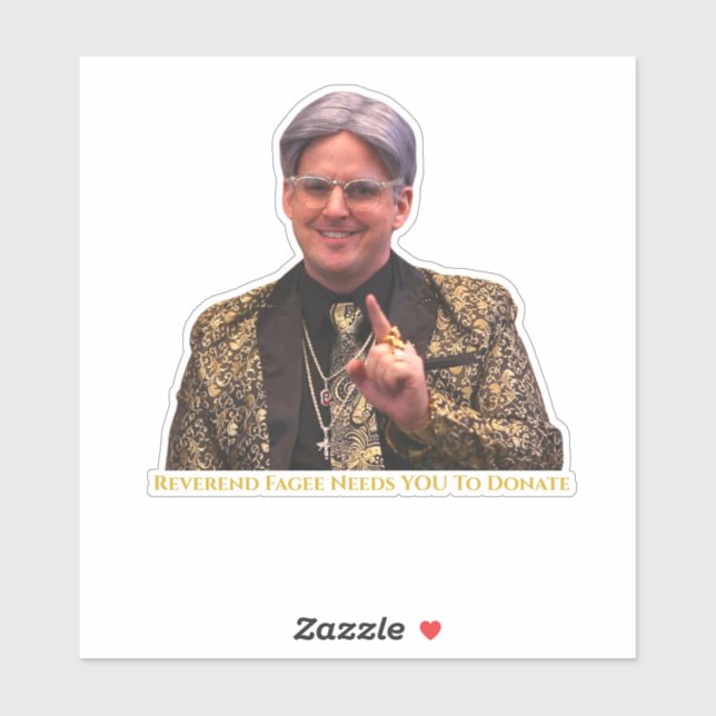 Adesivo Reverendo Fagee precisa que você doe vinilos (Folha)