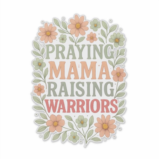 Adesivo Rezando Mama Levantando Guerreiros Impressão Flora (Frente)