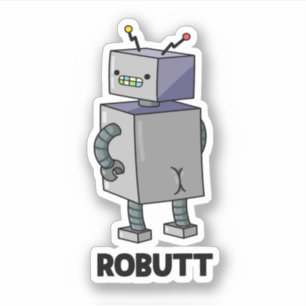 Adesivo Robutt Funny Robot Pun