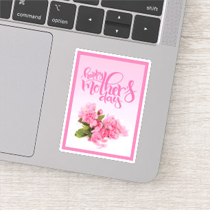 Adesivo Rosa cor-de-rosa  DIA DE AS MÃES FELIZ
