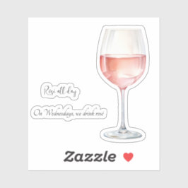 Adesivo Rosé Wine Lover Sticker com Frases de Vinho Engraç