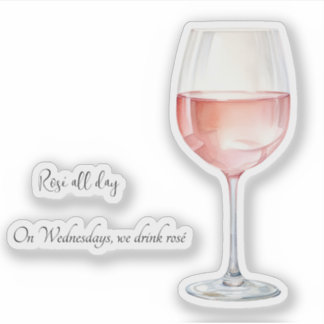 Adesivo Rosé Wine Lover Sticker com Frases de Vinho Engraç