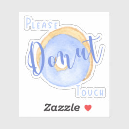 Adesivo Rosquinha Azul Engraçado, Não Toque