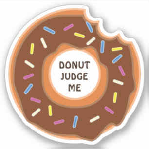 Adesivo Rosquinha julga-me - diz engraçado!