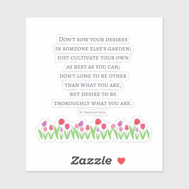 Adesivo Rua Francis De Sales Quote Sticker (Folha)