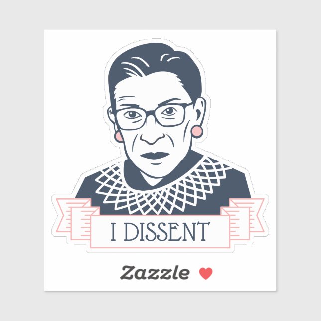 Adesivo Ruth Bader Ginsburg "I Dissent" (Folha)