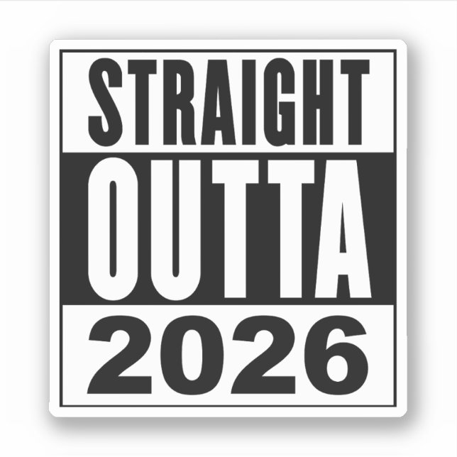 Adesivo Saiu direto de 2026 (Frente)