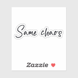 Adesivo Same chaos