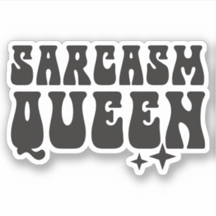 Adesivo Sarcasm Queen Custom-Cut Vinyl