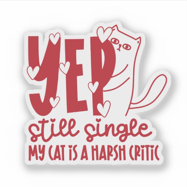 Adesivo Sarcastic Judging Cat Still Single Anti-Valentine (Frente)